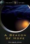 A Beacon of Hope - Walter E. Mark