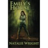 Emily's House (Akasha Chronicles, #1) - Natalie Wright