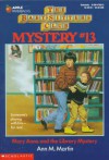 Mary Anne and the Library Mystery - Ann M. Martin