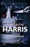 Czyste intencje (A Lily Bard Mystery, #3) - Charlaine Harris, Ewa Rajewska
