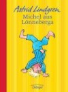 Michel aus Lönneberga - Astrid Lindgren