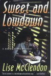 Sweet and Lowdown: A Dorie Lennox Mystery (Dorie Lennox Mysteries) - Lise McClendon