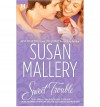 Sweet Trouble  - Susan Mallery