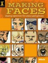 Making Faces: Drawing Expressions For Comics And Cartoons - 8fish