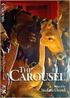 The Carousel - Stefani Deoul