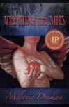 Visiting The Sins - Melanie Denman