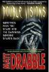 Double Visions - Matt Drabble