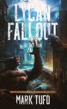 Lycan Fallout 2: Fall Of Man - Mark Tufo