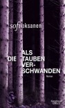 Als die Tauben verschwanden - Angela Plöger, Sofi Oksanen