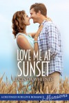 Love Me At Sunset (Destined for Love: Mansions) - Lucinda Whitney