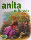 Anita na Floresta (Série Anita, #14) - Marcel Marlier, Gilbert Delahaye