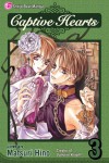 Captive Hearts, Vol. 03 - Matsuri Hino, Andria Cheng