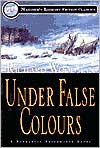 Under False Colours - Richard Woodman