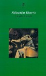 Devil's Lunch: Selected Poems - Aleksandar Ristović, Charles Simic