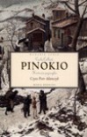 Pinokio. Historia pajacyka - Carlo Collodi