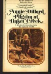 Pilgrim at Tinker Creek - Annie Dillard