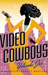 Video Cowboys: A Georgia Barnett Mystery - Yolanda Joe