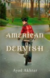 American Dervish - Ayad Akhtar
