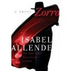 Zorro - O Começo da Lenda - J. Teixeira de Aguilar, Isabel Allende