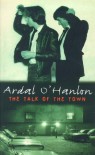 Talk of the Town - Ardal Ohanlon