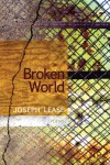 Broken World - Joseph Lease