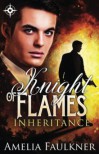 Knight of Flames - Amelia Faulkner
