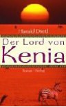 Der Lord von Kenia - Harald Dietl