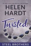 Twisted (Steel Brothers Saga) - Helen Hardt