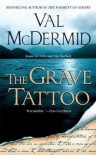 The Grave Tattoo - Val McDermid