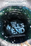 The Well's End - Seth Fishman