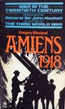 Amiens, 1918 (War In The Twentieth Century) - Gregory Blaxland