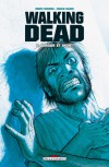 Walking Dead, #4: Amour et mort - Robert Kirkman, Charlie Adlard, Cliff Rathburn, Edmond Tourriol