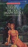 The Duke's Disappearance (Signet Regency Romance, AE 3521) - Margaret Summerville