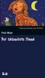 Der tätowierte Hund. SZ Junge Bibliothek Band 20 - Paul Maar