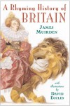 Rhyming History of Britain - James Muirden, David Eccles