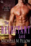 The Reluctant Lord - Michelle M. Pillow