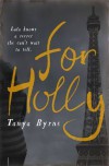 For Holly - Tanya Byrne