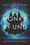 Honor Bound - Ann Aguirre, Rachel Caine