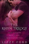 The Rhyn Trilogy: Second Edition - Lizzy Ford