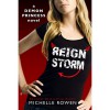 Reign Storm (Demon Princess, #4) - Michelle Rowen