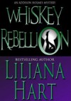 Whiskey Rebellion (An Addison Holmes Mystery #1) - Liliana Hart