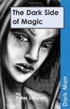 The Dark Side of Magic - Peter Lancett