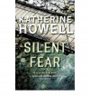 Silent Fear - Katherine Howell