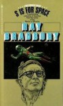 S Is for Space - Ray Bradbury