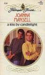 A Kiss by Candlelight - Joanna Mansell