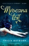 Mroczna Toń - Tricia Rayburn