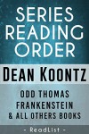 Dean Koontz Series Reading Order: Odd Thomas series, Frankenstein series, and all other books - ReadList, Steven Sumner, Tara Sumner