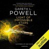 Light Of Impossible Stars - Gareth L. Powell