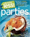 Do It for Less! Parties: Tricks of the Trade from Professional Caterers' Kitchens - Denise Vivaldo,  Martha Hopkins,  Andy Sheen-Turner,  Cindie Flannigan