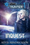 Rogue Hunter: Inquest - Kevis Hendrickson